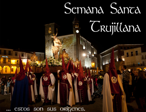 The Origins of the Holy Week in Trujillo